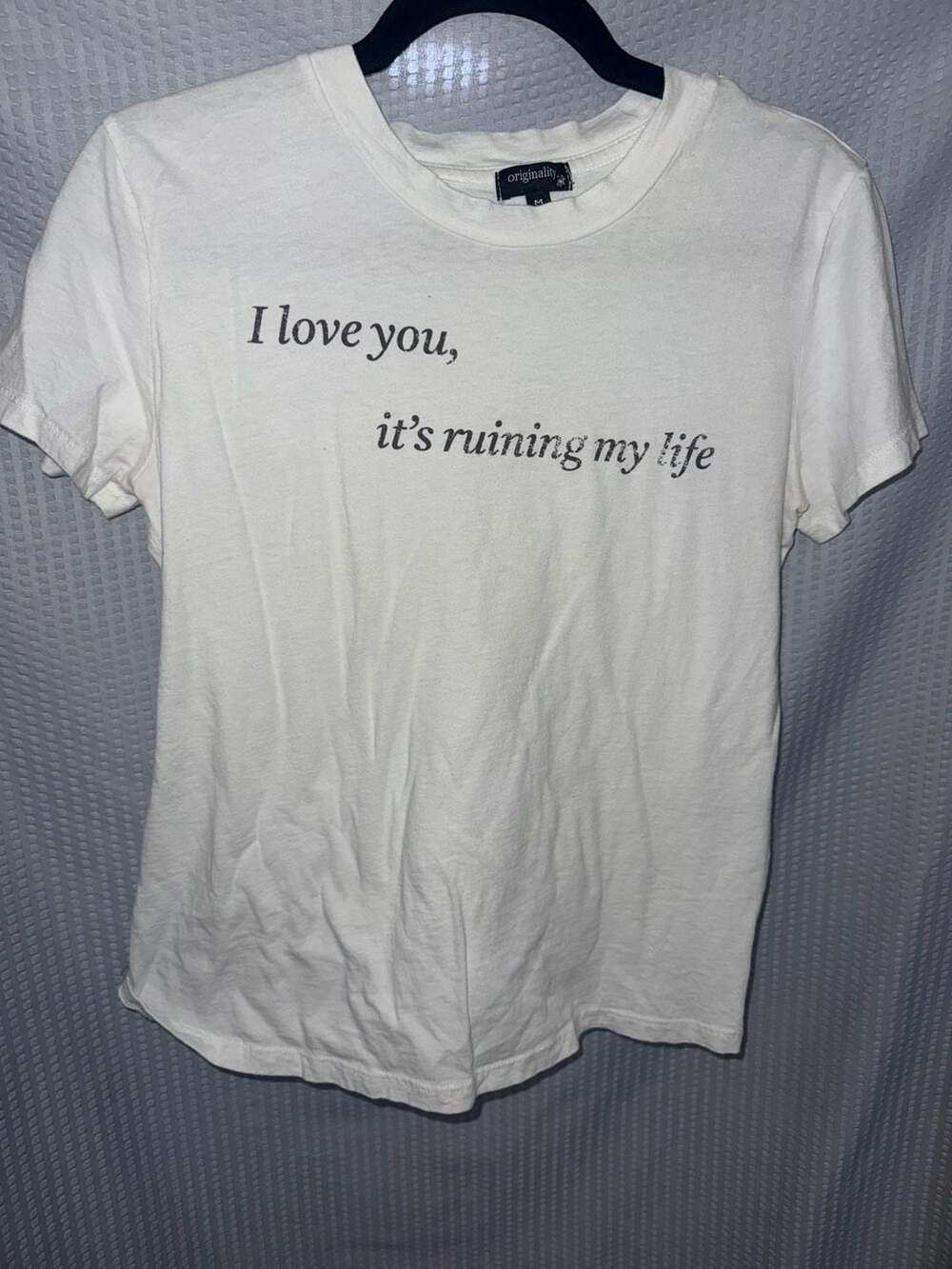 Originality I Love You, It's Ruining My Life Taylor Swift Graphic T-Shirt